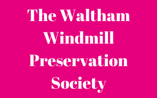 The Waltham Windmill Preservation Society