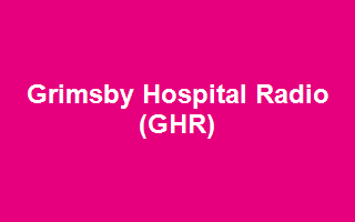Grimsby Hospital Radio (GHR)
